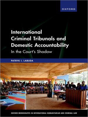 cover image of International Criminal Tribunals and Domestic Accountability